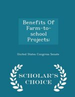 Benefits of Farm-To-School Projects