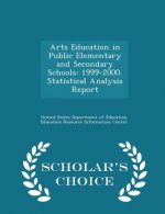 Arts Education in Public Elementary and Secondary Schools