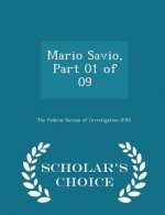 Mario Savio, Part 01 of 09 - Scholar's Choice Edition