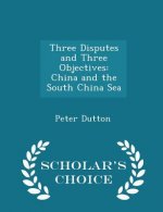 Three Disputes and Three Objectives