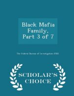 Black Mafia Family, Part 3 of 7 - Scholar's Choice Edition