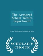 Armored School Tactics Department - Scholar's Choice Edition