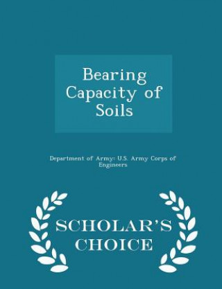 Bearing Capacity of Soils - Scholar's Choice Edition