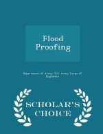 Flood Proofing - Scholar's Choice Edition