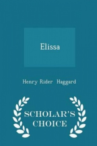 Elissa - Scholar's Choice Edition