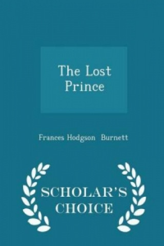 Lost Prince - Scholar's Choice Edition