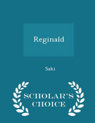 Reginald - Scholar's Choice Edition