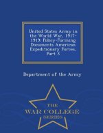 United States Army in the World War, 1917-1919