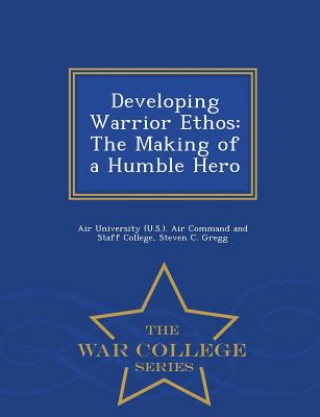 Developing Warrior Ethos