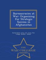 Bureaucracies at War