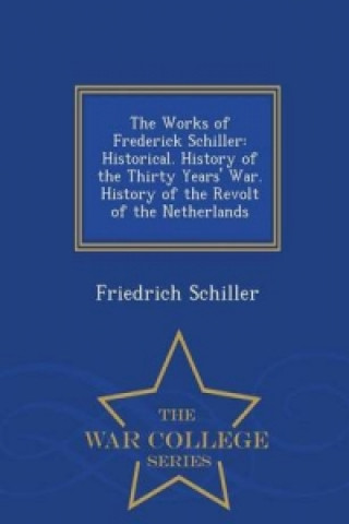 Works of Frederick Schiller