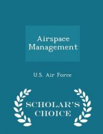 Airspace Management - Scholar's Choice Edition