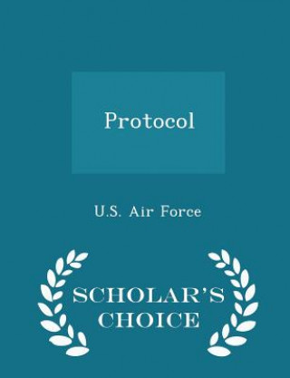 Protocol - Scholar's Choice Edition