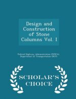 Design and Construction of Stone Columns Vol. I - Scholar's Choice Edition