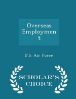 Overseas Employment - Scholar's Choice Edition