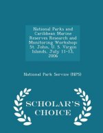 National Parks and Caribbean Marine Reserves Research and Monitoring Workshop