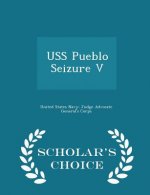 USS Pueblo Seizure V - Scholar's Choice Edition
