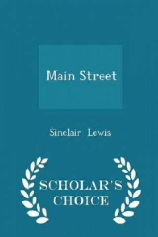 Main Street - Scholar's Choice Edition