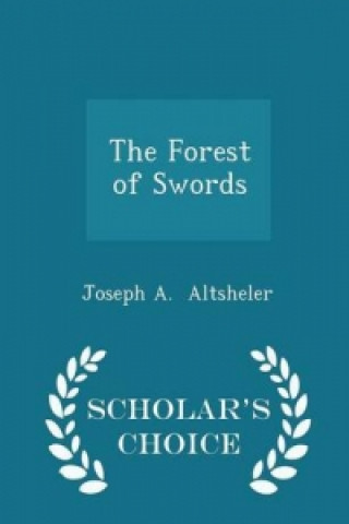 Forest of Swords - Scholar's Choice Edition