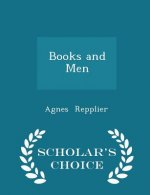 Books and Men - Scholar's Choice Edition