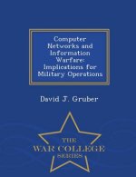 Computer Networks and Information Warfare