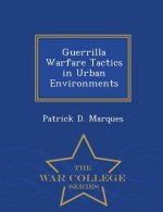 Guerrilla Warfare Tactics in Urban Environments