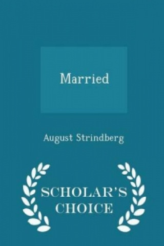 Married - Scholar's Choice Edition