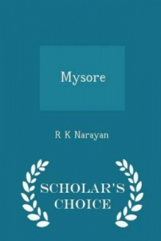 Mysore - Scholar's Choice Edition