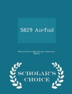 S829 Airfoil - Scholar's Choice Edition