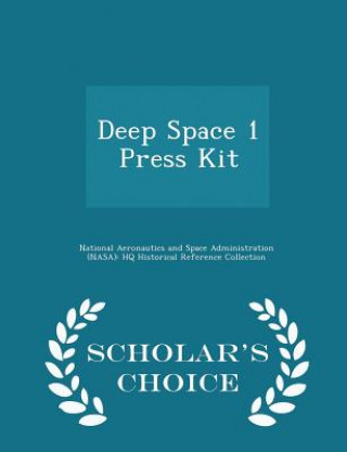 Deep Space 1 Press Kit - Scholar's Choice Edition