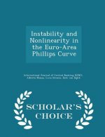 Instability and Nonlinearity in the Euro-Area Phillips Curve - Scholar's Choice Edition