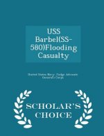 USS Barbel(ss-580)Flooding Casualty - Scholar's Choice Edition