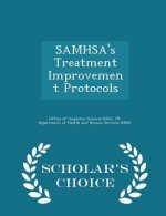 Samhsa's Treatment Improvement Protocols - Scholar's Choice Edition