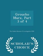 Groucho Marx, Part 3 of 4 - Scholar's Choice Edition