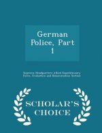 German Police, Part 1 - Scholar's Choice Edition