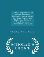 Alabama Department of Human Resources Minimum Standards for Day Care Centers and Nighttime Centers