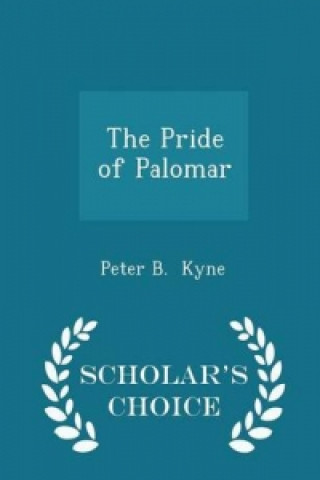 Pride of Palomar - Scholar's Choice Edition