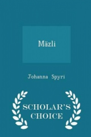 Mazli - Scholar's Choice Edition