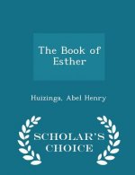Book of Esther - Scholar's Choice Edition