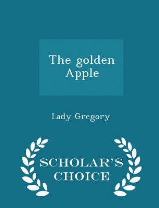 Golden Apple - Scholar's Choice Edition