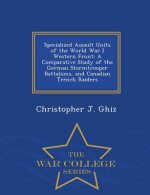 Specialized Assault Units of the World War I Western Front