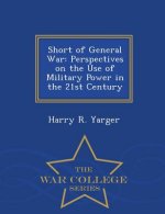 Short of General War