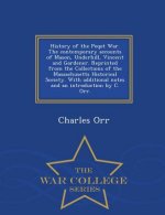 History of the Peqot War. the Contemporary Accounts of Mason, Underhill, Vincent and Gardener. Reprinted from the Collections of the Massachusetts His