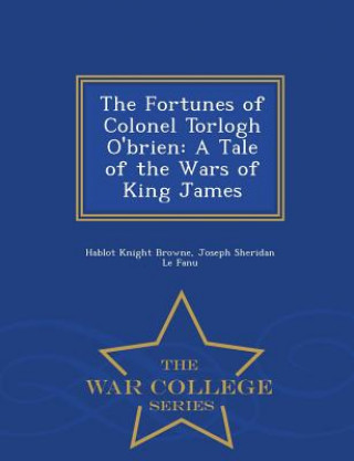 Fortunes of Colonel Torlogh O'Brien