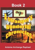 Stranger's Wonderful Chronicles, Book 2