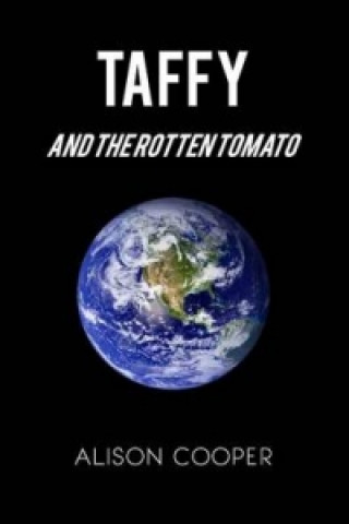 Taffy and the Rotten Tomato