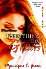 Bloodlines: Everything That Glitters