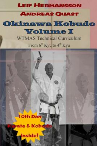 Okinawa Kobudo - Volume I