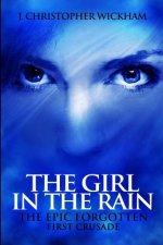 Epic Forgotten Book One: The Girl in the Rain