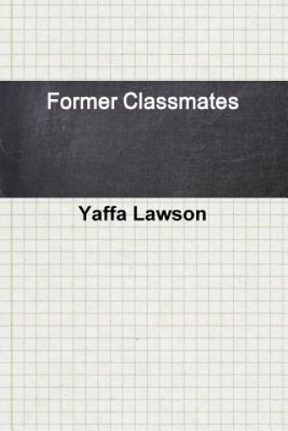 Former Classmates